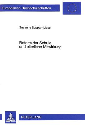 Reform Der Schule Und Elterliche Mitwirkung