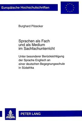 Sprachen ALS Fach Und ALS Medium Im Sachfachunterricht