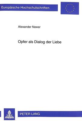 Opfer ALS Dialog Der Liebe