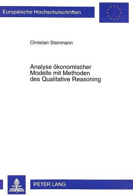 Analyse oekonomischer Modelle mit Methoden des Qualitative Reasoning