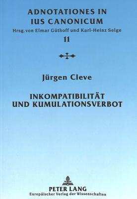 Inkompatibilitaet Und Kumulationsverbot