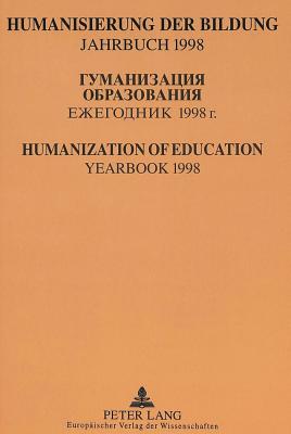 Humanisierung der Bildung- Jahrbuch 1998