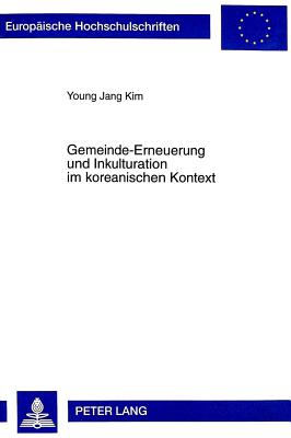 Gemeinde-Erneuerung und Inkulturation im koreanischen Kontext