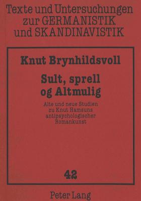 Sult, sprell og Altmulig