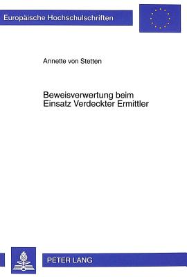 Beweisverwertung Beim Einsatz Verdeckter Ermittler