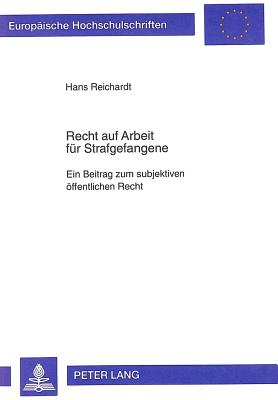 Recht Auf Arbeit Fuer Strafgefangene