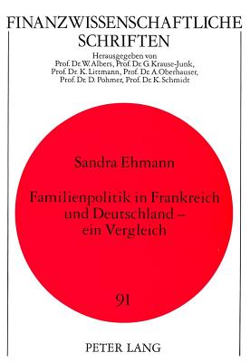 Familienpolitik in Frankreich und Deutschland - ein Vergleich