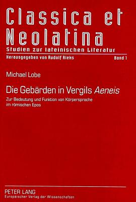 Die Gebaerden in Vergils «Aeneis»