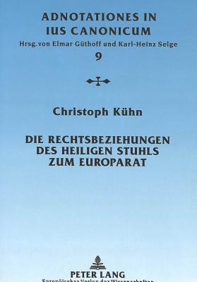 Die Rechtsbeziehungen Des Heiligen Stuhls Zum Europarat