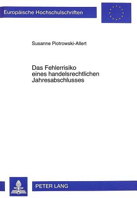 Das Fehlerrisiko Eines Handelsrechtlichen Jahresabschlusses