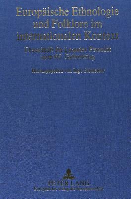 Europaeische Ethnologie Und Folklore Im Internationalen Kontext