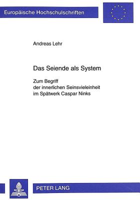 Das Seiende ALS System