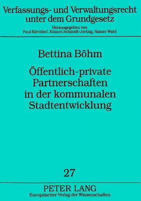 Oeffentlich-private Partnerschaften in der kommunalen Stadtentwicklung