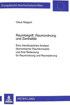 Raumbegriff, Raumordnung Und Zentralitaet