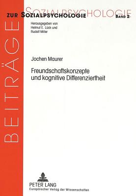 Freundschaftskonzepte und kognitive Differenziertheit