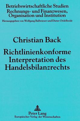 Richtlinienkonforme Interpretation des Handelsbilanzrechts