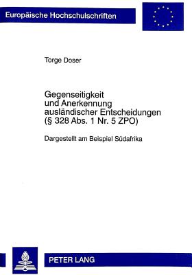 Gegenseitigkeit Und Anerkennung Auslaendischer Entscheidungen ( 328 Abs. 1 Nr. 5 Zpo)