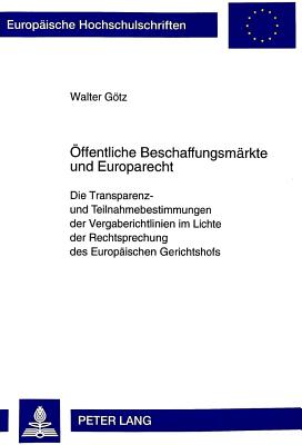 Oeffentliche Beschaffungsmaerkte Und Europarecht