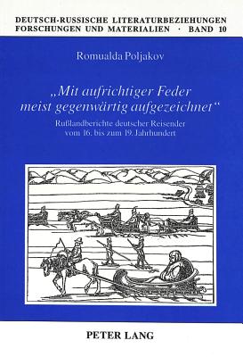 «Mit aufrichtiger Feder meist gegenwaertig aufgezeichnet»