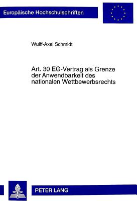 Art. 30 Eg-Vertrag ALS Grenze Der Anwendbarkeit Des Nationalen Wettbewerbsrechts