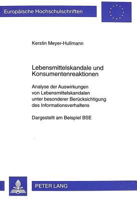 Lebensmittelskandale Und Konsumentenreaktionen