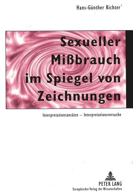 Sexueller Missbrauch im Spiegel von Zeichnungen