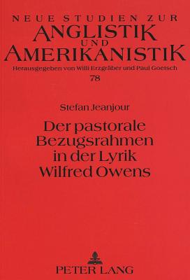 Der pastorale Bezugsrahmen in der Lyrik Wilfred Owens