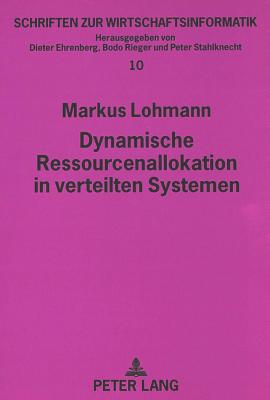 Dynamische Ressourcenallokation In Verteilen Systemen