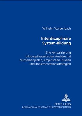 Interdisziplinaere System-Bildung