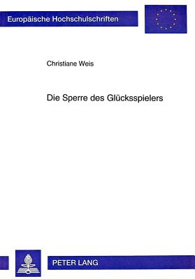 Die Sperre des Gluecksspielers