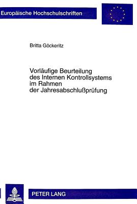 Vorlaeufige Beurteilung des Internen Kontrollsystems im Rahmen der Jahresabschlupruefung