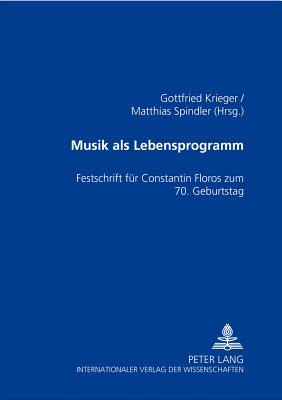 Musik ALS Lebensprogramm