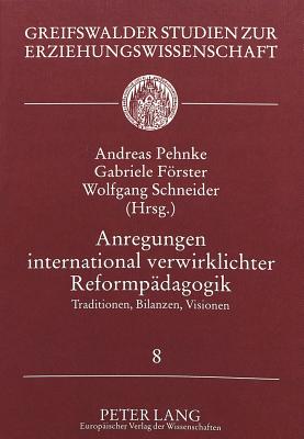 Anregungen International Verwirklichter Reformpaedagogik