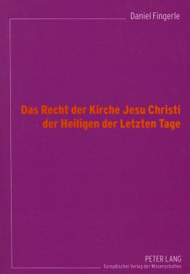 Das Recht der Kirche Jesu Christi der Heiligen der Letzten Tage