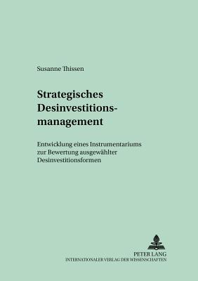 Strategisches Desinvestitionsmanagement