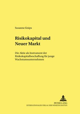 Risikokapital Und Neuer Markt