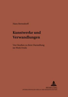 Kunstwerke und Verwandlungen