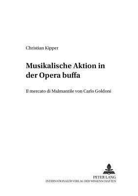 Musikalische Aktion in Der Opera Buffa