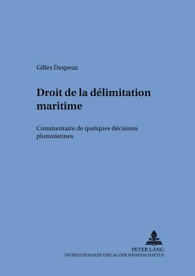 Droit de la Delimitation Maritime