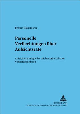 Personelle Verflechtungen ueber Aufsichtsraete