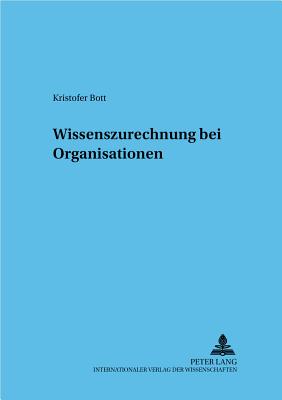 Wissenszurechnung bei Organisationen