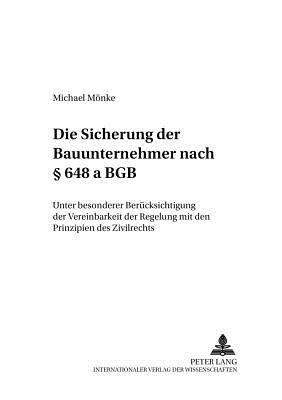 Die Sicherung der Bauunternehmer nach  648 a BGB