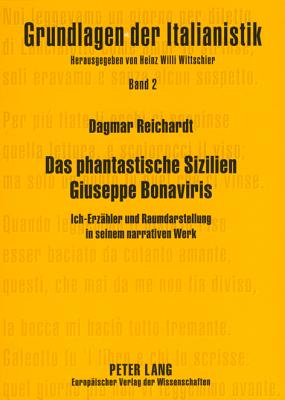 Das phantastische Sizilien Giuseppe Bonaviris