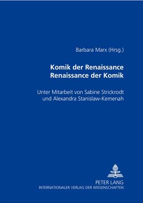 Komik der Renaissance- Renaissance der Komik