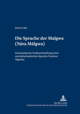 Die Sprache Der Malgwa (Nara Malgwa)