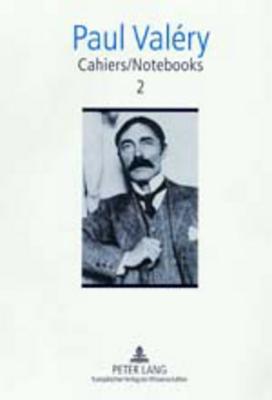Cahiers / Notebooks 2