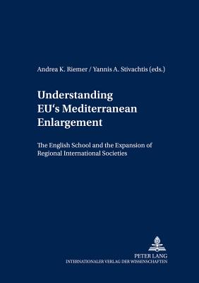 Understanding EU’s Mediterranean Enlargement