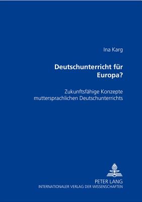 Deutschunterricht Fuer Europa?