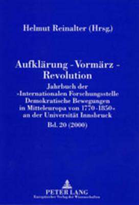 Aufklaerung - Vormaerz - Revolution