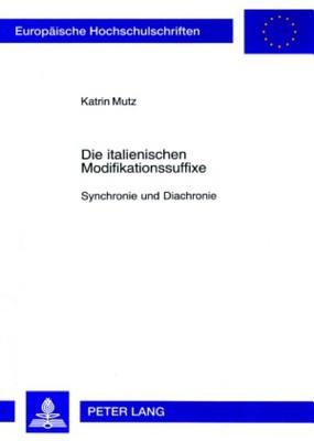 Die Italienischen Modifikationssuffixe